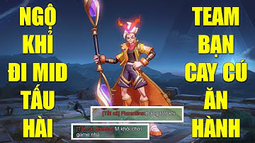 Chơi lớn Ngộ Không đi MID tưởng phế ai ngờ bán hành khiến team bạn cay cú