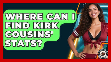 Where Can I Find Kirk Cousins