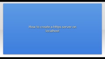 How to create a https server on localhost