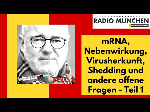 mRNA, virus origin, shedding and other open questions - Part 1