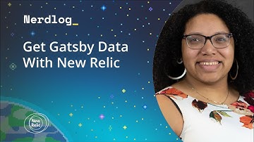 Get Gatsby Data With New Relic