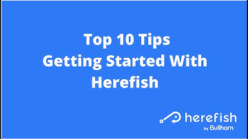 Top 10 Tips: Getting Started With Herefish
