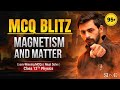 Magnetism and Matter MCQ BLITZ | Class 12 Physics Chapter 5 | CBSE 2026