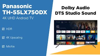 Panasonic TH-55LX750DX 55 inch 4K UHD LED TV | DTS Studio Sound | MirAIe
