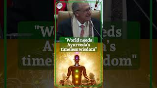 Vice President of Brazil, lauds Ayurveda as a 5,000-year-old treasure of health and wisdom