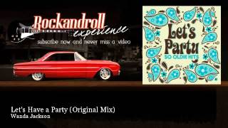 Video thumbnail of "Wanda Jackson - Let's Have a Party - Original Mix"