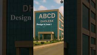 Abcd Building Dholera The Digital Brain Of Indias Smartest City Full Drone View