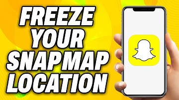 How To Freeze Your Snap Map Location (2025) - Quick Fix