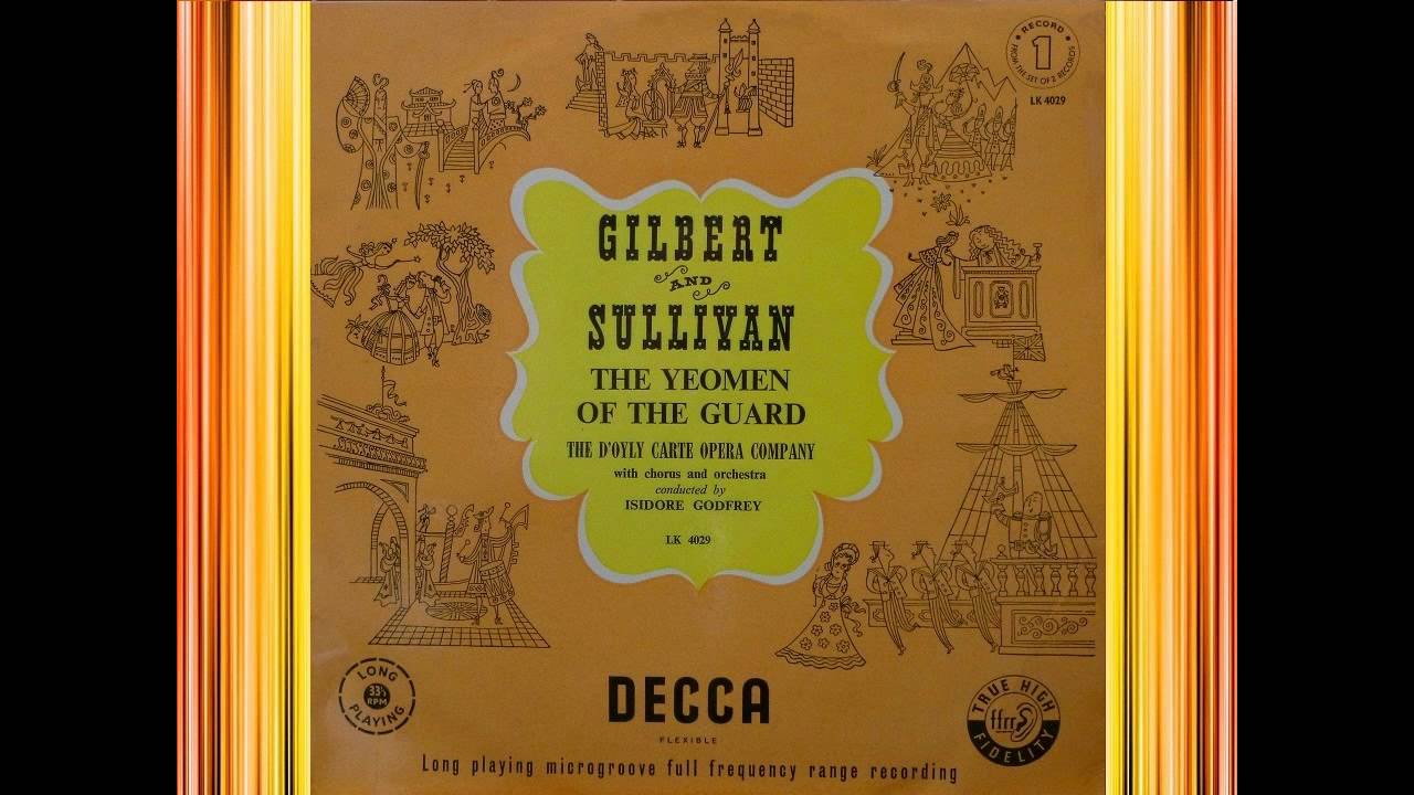 Sleduj Yeomen Of The Guard (Act 1), Martyn Green (1950) - D'Oyly Carte - Gilbert & Sullivan na YouTube