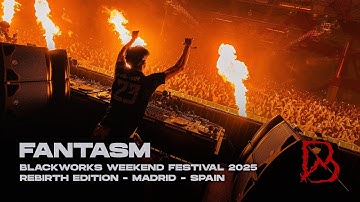 FANTASM @ BLACKWORKS WEEKEND FESTIVAL - REBIRTH EDITION