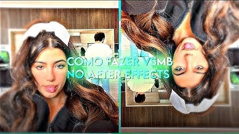 Como Fazer VSMB | After Effects Tutorial