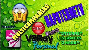 SERVERS V2RAY-APP NAPSTERNETV-7 DIAS DE DURACIÓN-MULTICOMPAÑIA (PERSONAL-TUENTI-CLARO-MOVISTAR)