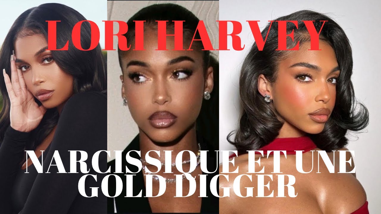 LORI HARVEY : NARCISSIQUE ET UNE GOLD DIGGER COMME SA MÈRE. DÉMÊLER AVEC LA JUSTICE.
