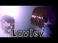 Lovley glmv inspired by ryuusinne