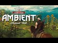The Witcher 3 Blood and Wine - The Most Relaxing Music & Natural Ambience