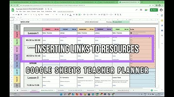 Adding Links to Lesson Plans & Resources | Google Sheets Teacher Planner
