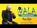 WALA  - MUSA FAULU / LUO GOSPEL LUO 2022 OFFICCIAL AUDIO