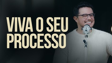 Viva o seu processo | Deive Leonardo