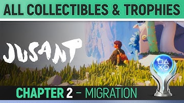Jusant - Chapter 2: Migration - All Collectibles & Trophies 🏆