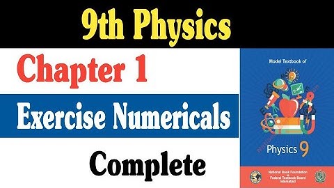 physics class 9 chapter 1 numericals | class 9 physics chapter 1 numericals | Fazal Academy
