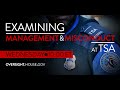 Examining Management Practices and Misconduct at TSA: Part I