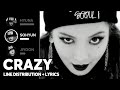 4MINUTE - Crazy (Line Distribution + Lyrics Color Coded) PATREON REQUESTED