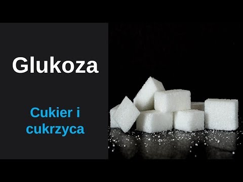 Glukoza a cukier - popularny cichy zabójca i sprawca cukrzycy