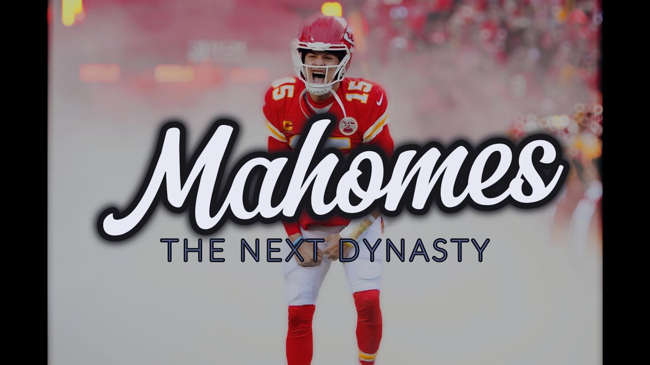 The Rise of Mahomes: Building the Next NFL Dynasty - YouTube