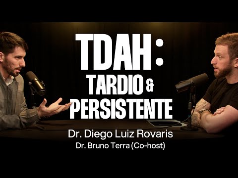 Doutor da USP: O TDAH não pode fazer isso - Dr. Diego Luiz Rovaris e Dr. Bruno Terra [Ep. 097]