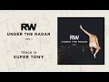 Robbie Williams | Super Tony | Under The Radar Volume I