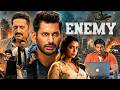 Latest South Blockbuster Thriller Movie 4K - Enemy (2021) | Vishal, Arya, Mirnalini Ravi |Full Movie