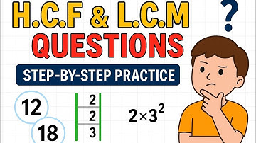 H.C.F and L.C.M Questions | Practice Problems with Answers | Math Made 