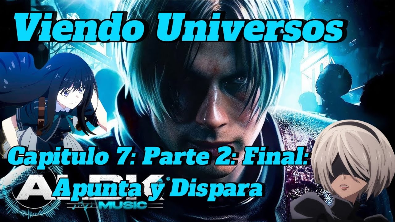 Lycoris Recoil/Nier:Automata/Viendo Universos/Capitulo 7: Parte 2