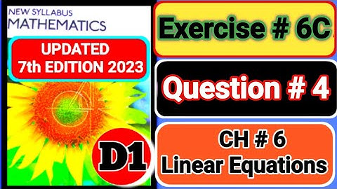 Exercise 6C question# 4 d1||book1||Oxford Maths 7th EDITION ||chapter 6 ||linear equations|nsm | d1