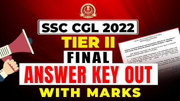 SSC CGL 2022 Answer Key Out Now | SSC CGL 2022 Expected Cut Off | SSC CGL Tier 2 Answer Key Released