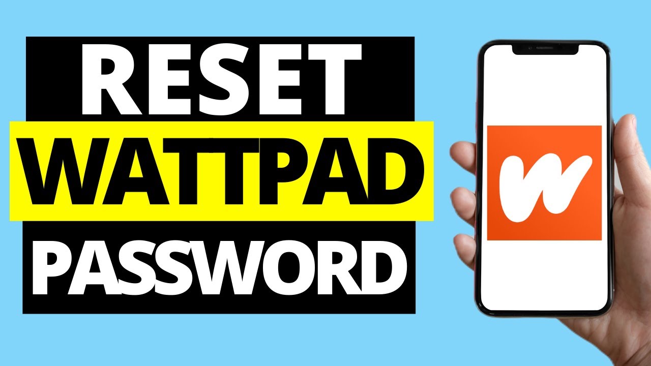 How To Reset Wattpad Password On Mobile Phone (Without EMAIL