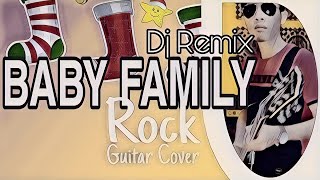 DJ BABY FAMILY FRIENDLY REMIX ROCK GUITAR COVER TIKTOK VIRAL TERBARU #SHORTS TRENDING REMAKE SONG