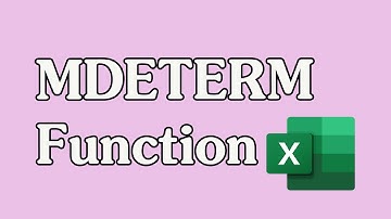 How to Use the MDETERM Function in Excel