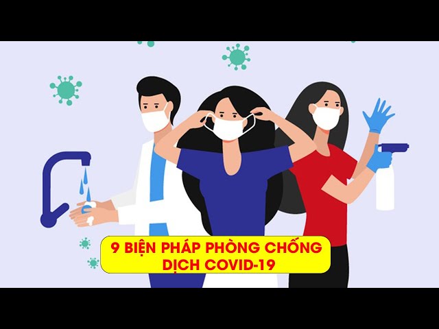 9 biện pháp phòng chống dịch Covid-19 trong cộng đồng