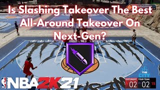 NBA 2K21 Next-Gen, But Slashing Takeover + Heat Seeker = EASY TAKEOVER The Best Takeover Option