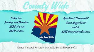 County Wide 4-23-2024 Yavapai Recorder Michelle Burchill Part  2 of 2