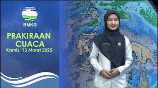 Prakiraan Cuaca Esok Hari, Kamis, 13 Maret 2025