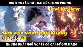 Review truyện: Đứa con của Long Vương Phần 1-10 | Just Review