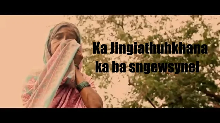 Hadein ba sngap ia kane ka khana phin ym khuim shu...