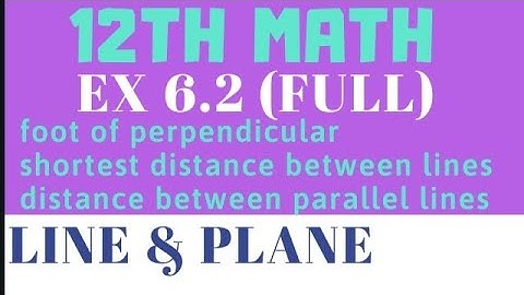 12th math exercise 6.2 (full) Line&Plane