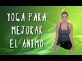 5 posturas para mejorar el ánimo - Vida Zen