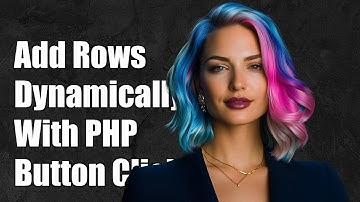 How to Dynamically Add New Rows to a Table with PHP Button Click