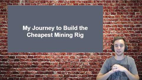 Journey to Build the Cheapest Mining Rig