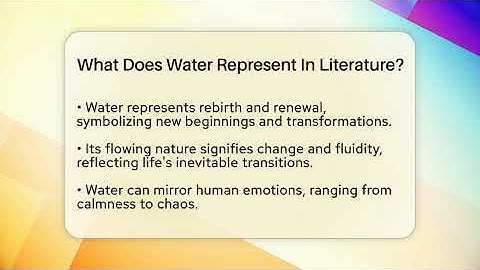 What Does Water Represent In Literature? - The Prose Path