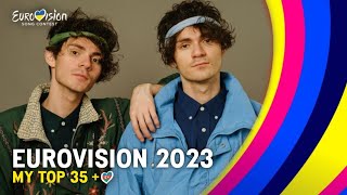 Eurovision 2023: My Top 35 (so far) l NEW: 🇦🇿